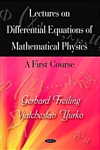 Lectures on Differential Equations of Mathematical Physics (Hardcover)