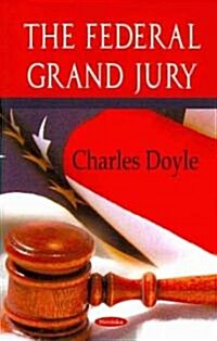 The Federal Grand Jury (Paperback)