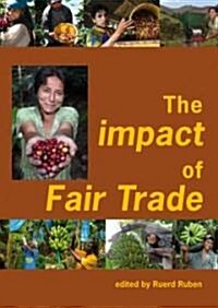 The Impact of Fair Trade (Hardcover)