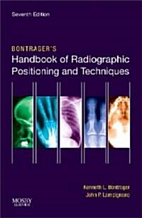 Bontragers Handbook of Radiographic Positioning and Techniques (Paperback, 7th, Spiral)