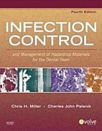 Infection Control and Management of Hazardous Materials for the Dental Team (Paperback, 4th)