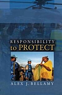 Responsibility to Protect (Hardcover, New)