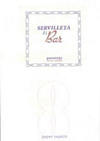 Servilleta de Bar = Paper Napkin (Paperback)