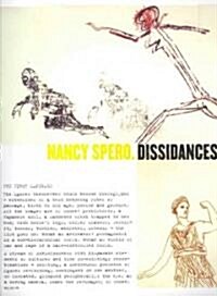 Nancy Spero: Dissidances (Paperback)