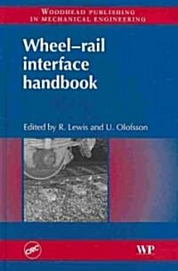 Wheel-Rail Interface Handbook (Hardcover)