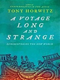 A Voyage Long and Strange (Paperback, Large Print)