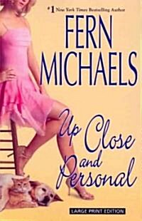 Up Close and Personal (Paperback, Large Print)