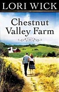 Chestnut Valley Farm (Paperback, Large Print)
