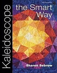 Kaleidoscope the Smart Way (Paperback)