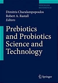 Prebiotics and Probiotics Science and Technology 2 Volume Set (Hardcover)