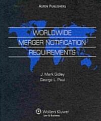 Worldwide Merger Notification Requirements (Ringbound)