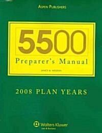 5500 Preparers Manual for 2008 Plan Year (Paperback)