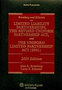 Bromberg and Ribstein on Limited Liability Partnerships, the Revised Uniform Partnership Act, and Uniform Limited Partnership Act (Paperback)