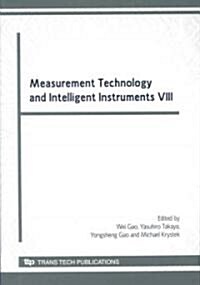 Measurement Technology and Intelligent Instruments VIII (Paperback)