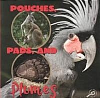 Pouches, Pads, and Plumes (Paperback)