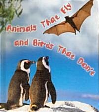 Animals That Fly and Birds That Dont (Library)