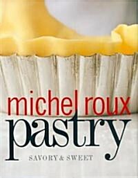 Pastry: Savory & Sweet (Hardcover)