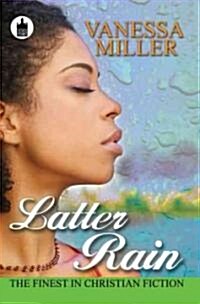 Latter Rain (Paperback, Original)