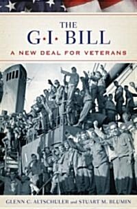 The GI Bill: The New Deal for Veterans (Hardcover)