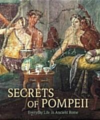 Secrets of Pompeii (Hardcover)