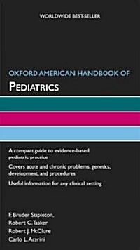 Oxford American Handbook of Pediatrics (Vinyl-bound)