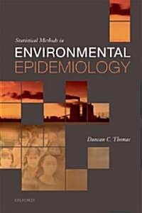 Statistical Methods in Environmental Epidemiology (Hardcover)