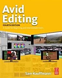 Avid Editing (Paperback, DVD, 4th)