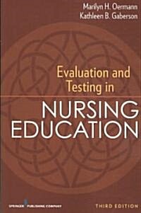Evaluation and Testing in Nursing Education (Paperback, 3rd, New)