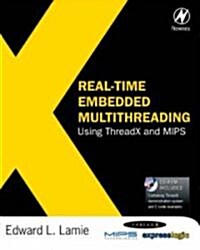 Real-Time Embedded Multithreading Using ThreadX and MIPS (Paperback)