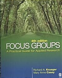 Focus Groups: A Practical Guide for Applied Research (Paperback, 4th)