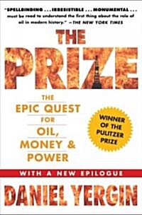 The Prize: The Epic Quest for Oil, Money & Power (Paperback)