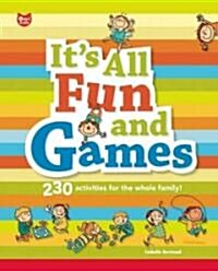 Its All Fun and Games (Hardcover, Spiral)