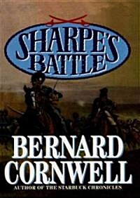 Sharpes Battle: Richard Sharpe and the Battle of Fuentes de Onoro, May 1811 (Audio CD)