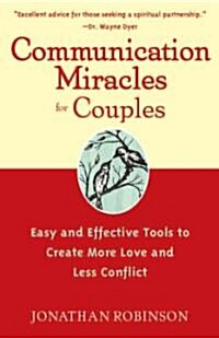 Communication Miracles for Couples (Paperback)