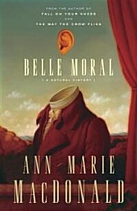 Belle Moral: A Natural History (Paperback)