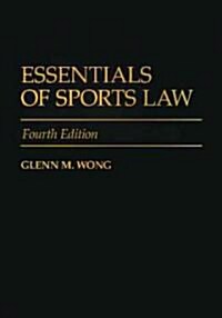 Essentials of Sports Law (Hardcover, 4, Revised)