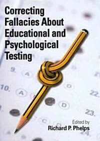 Correcting Fallacies about Educational and Psychological Testing (Hardcover)