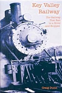 Key Valley Railway (Paperback)