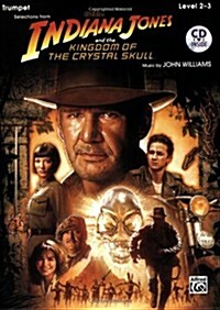Indiana Jones and the Kingdom of the Crystal Skull Instrumental Solos: Trumpet, Book & CD (Paperback)