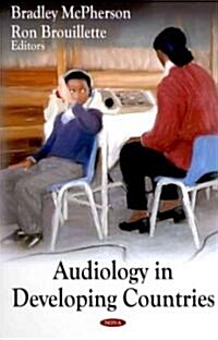 Audiology in Developing Countries (Hardcover, UK)