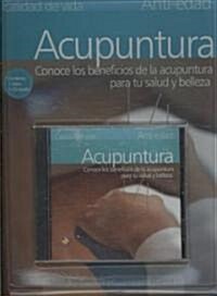 Acupuntura y Anti-edad/ Acupuncture Anti-age (Paperback, Compact Disc)
