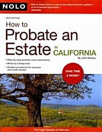 How to Probate an Estate in California (Paperback, 20th)