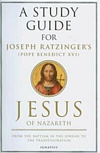 Jesus of Nazareth: From the Baptism in the Jordan to the Transfiguration Volume 1 (Paperback, Study Guide)