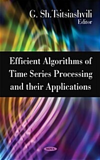 Efficient Algorithms of Time Series Processing and Their Applications (Hardcover)