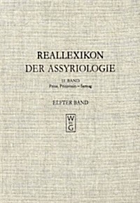 Reallexikon der Assyriologie Und Vorderasiatischen Archaologie (Hardcover)