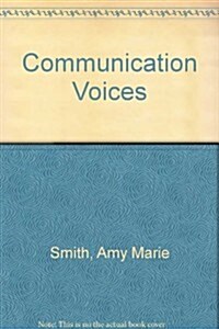 Communication Voices (Paperback, Spiral, Workbook)