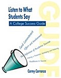 Listen to What Students Say (Paperback)