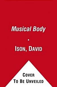 The Musical Body: Chakra Meditations for Spiritual Exploration (Audio CD)