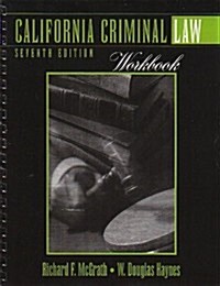 California Criminal Law Workbook (Hardcover, 7)