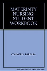 Materinty Nursing (Paperback, 3rd, Student, Workbook)